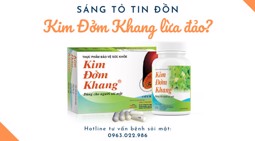 Kim Đởm Khang lừa đảo người bệnh sỏi mật - Đúng hay SAI?